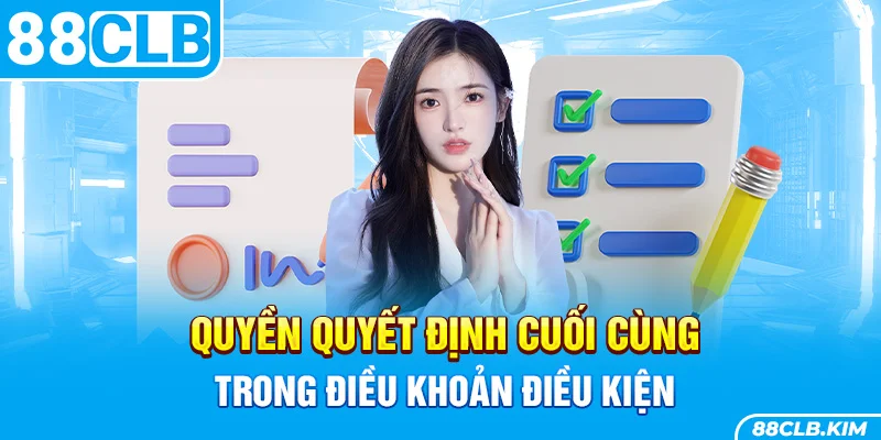 Quyền quyết định cuối cùng trong điều kiện tài khoản